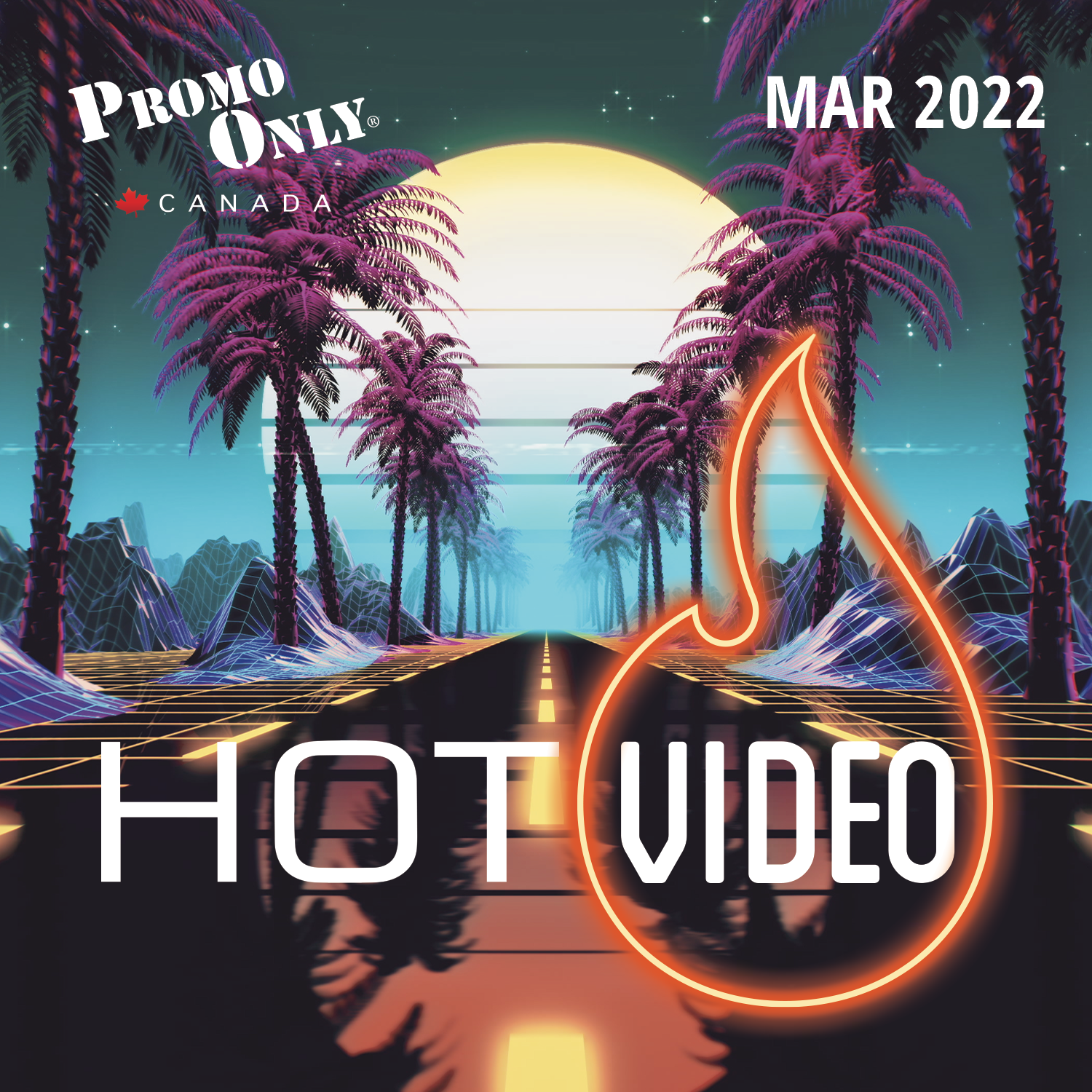 Hot Video Canada March 2022